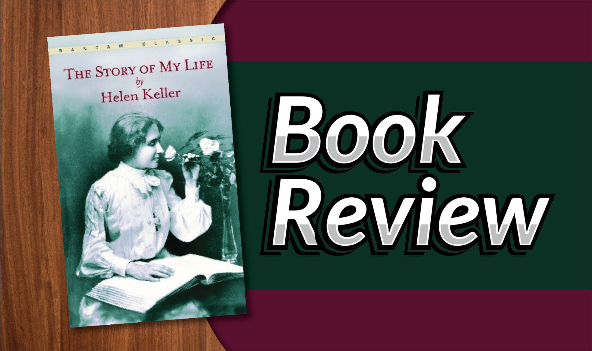 Book Review: The Story Of My Life By Helen Keller – Nova Schola Tanauan ...